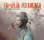 . Familia PERKALABA. Tribute to Gutzul Sound System. (2CD). /digi-pack/.