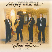 Kyiv saxophone quartet. Just before...