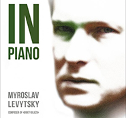 Myroslav Levytsky. In Piano. /digi-pack/.