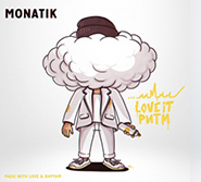 Monatik. LOVE IT rhythm. /digi-pack/.