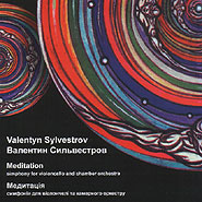 Kyiv Camerata, Valentyn Sylvestrov. Meditation (symphony for violoncello and chamber orchestra).