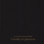 Lviv chamber orchestra "Academia". Garden of passions.