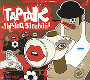 Tartak. Ukrajino, Zabyvaj! (maxi single). /digi-pack/. (Ukraine, Score It!)