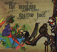 The Moglass. Sparrow Juice. /digi-pack/
