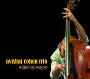 Avishai Cohen Trio. Night of Magic. (live in Kyiv). /digi-pack/