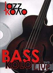 Bass kolo live. (DVD).