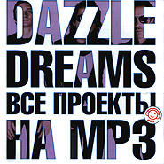 Dazzle Dreams. All Projects on mp3.