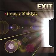 Georgiy Matviyiv. Exit.