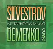 Valentyn Sylvestrov, Borys Demenko. Metaphoric Music. /digi-pack/.